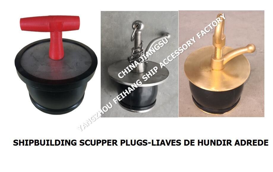 IMPA232484 50N-100 DECK SCUPPER PLUG, GUTTER PLUG-YANGZHO FEIHANG SHIP ACCESSORIES ФАКТИРНАя установка