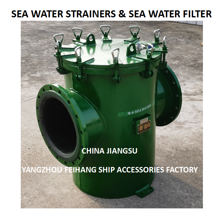 Product Description For Sea Water Strainers Model AS300 CB/T497 - Coarse Water Filter AS300 CB/T497