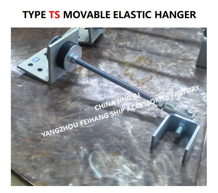 Supports Marine TS472-2 Movable Elastic Hanger  & Type Ts Movable Elastic Hanger TS444-1  MAX.LOAD800KGF
